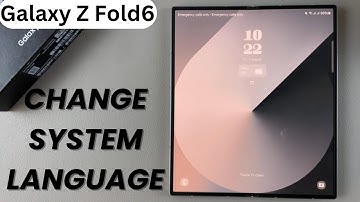 How To Change System Language On Samsung Galaxy Z Fold 6