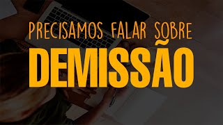 Fui Demitido, E Agora? Demissão - Como Lidar?
