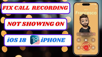 Fix Call Recording Not Showing on iPhone iOS 18 | Solve iOS 18 Recording Issues Easily!