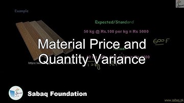 Material Price and Quantity Variance, Accounting Lecture | Sabaq.pk