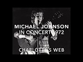 Capture de la vidéo Michael Johnson - In Concert Charlotte's Web 1972