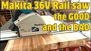 The GOOD and the BAD: Unboxing and reviewing the 36V Makita rail saw