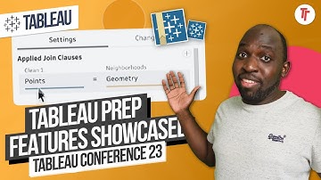 Tableau Prep Showcased at Conference - | Announced at Tableau Conference 2023