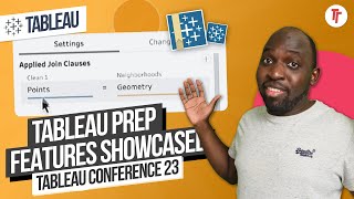 Tableau Prep Showcased at Conference - | Announced at Tableau Conference 2023