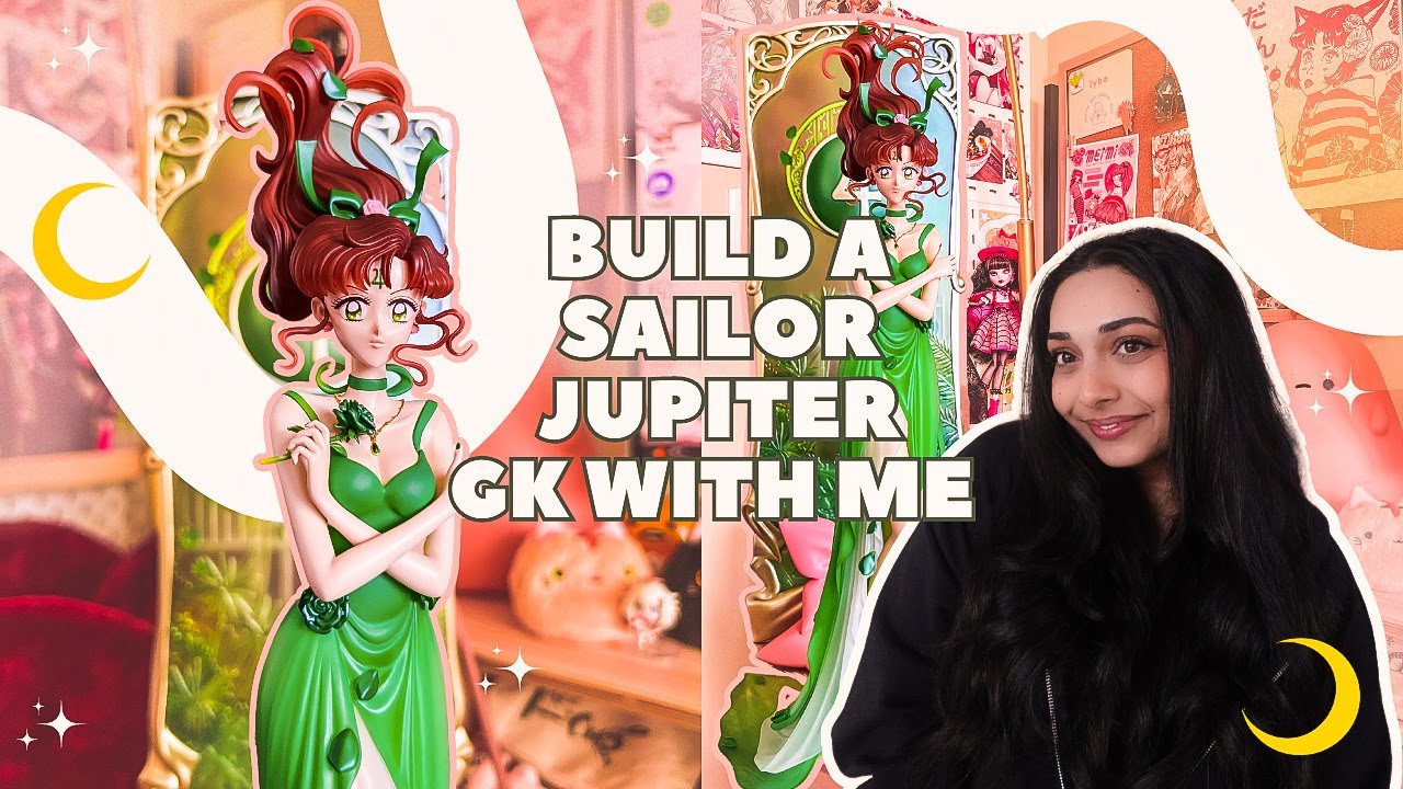 Build a GK With Me in the Jankiest Way Possible ✦ sailor jupiter anime figure