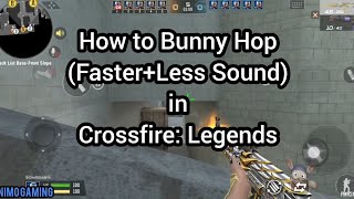 Tutorial How to Bunny Hop in Crossfire: Legends | Almost no Sound + Run Faster! screenshot 3