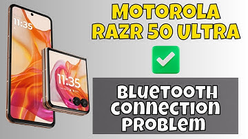 Motorola Razr 50 Ultra Bluetooth connection Problem || How to solve bluetooth not connecting issue