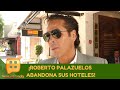 ¡Roberto Palazuelos abandona sus hoteles en Tulum! | Programa del 07 de octubre 2020 | Ventaneando