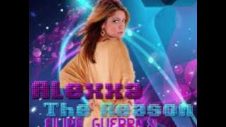 Alexxa - The Reason (Filipe Guerra & E-Thunder Remix)