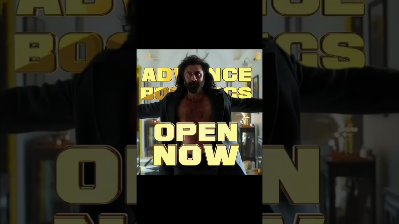 Animal Advance Booking Now Open -- Book Your Tickets _RanbirKapoor _bobbydeol