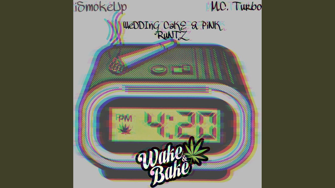 Wedding Cake & Pink Runtz (feat. M.C. Turbo)
