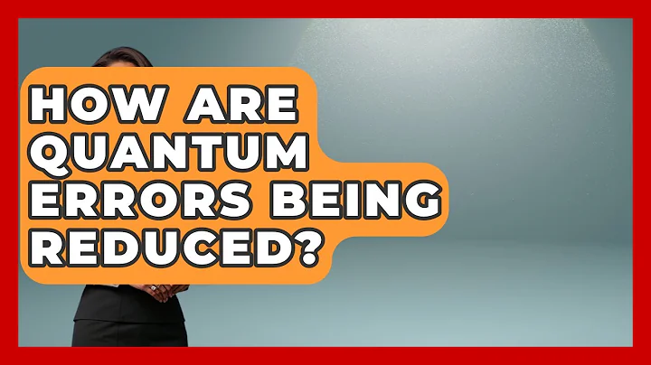 How Are Quantum Errors Being Reduced? - Quantum Tech Explained