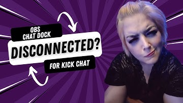 Disconnect OBS Kick Chat Dock? Easy Fix!