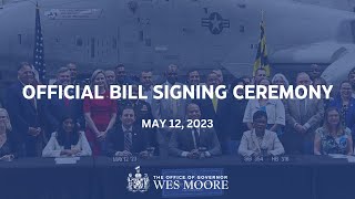 Official Bill Signing Ceremony | May 12, 2023