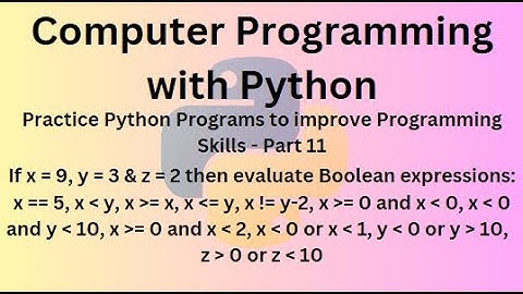 Python Programming Language Course - Practice Python Programs to improve Programming Skills –Part 11