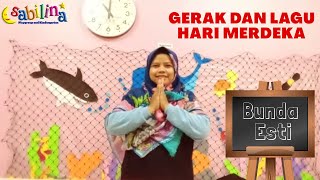 GERAK DAN LAGU HARI MERDEKA - BERSAMA BUNDA ESTI