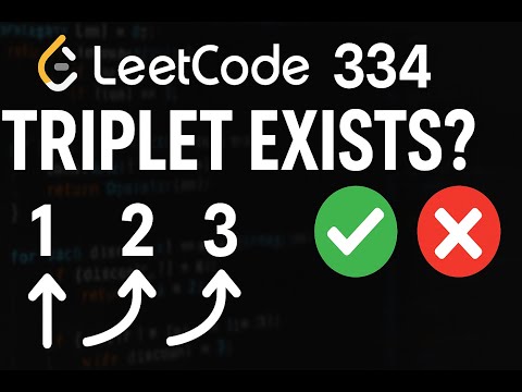 LeetCode 334 Explained | Increasing Triplet Subsequence (O(n) Trick!)
