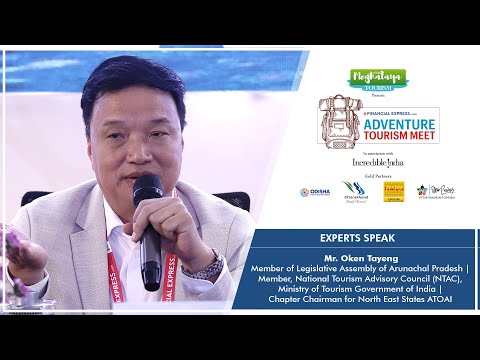 Experts Speak: Mr. Oken Tayeng | Adventure Tourism Meet, Shillong #ATMShillong