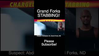 Grand Forks Man Charged With Stabbing
