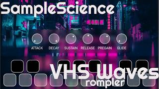 Free for a limited time - VHS Waves by SampleScience (No Talking)