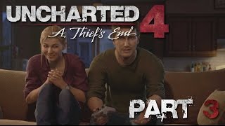 Uncharted 4: A Thiefs End Part 3: A Normal Life