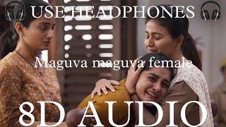 Maguva maguva female(8D AUDIO) - Mohana Bhogaraju