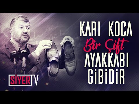 Karı Koca Bir Çift Ayakkabı Gibidir | Muhammed Emin Yıldırım