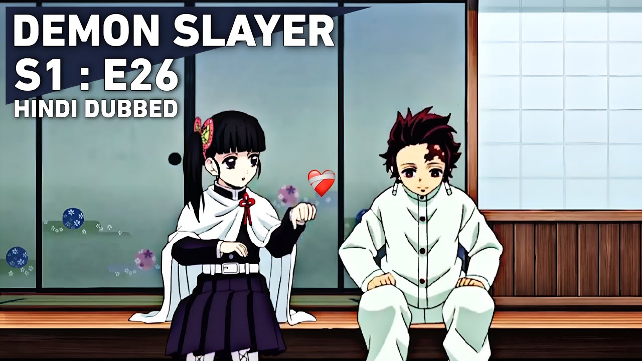 Demon slayer season 1 episode 26 [HINDI DUBBED]