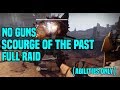 No Guns Scourge of the Past Full Raid (Abilities Only) - Destiny 2