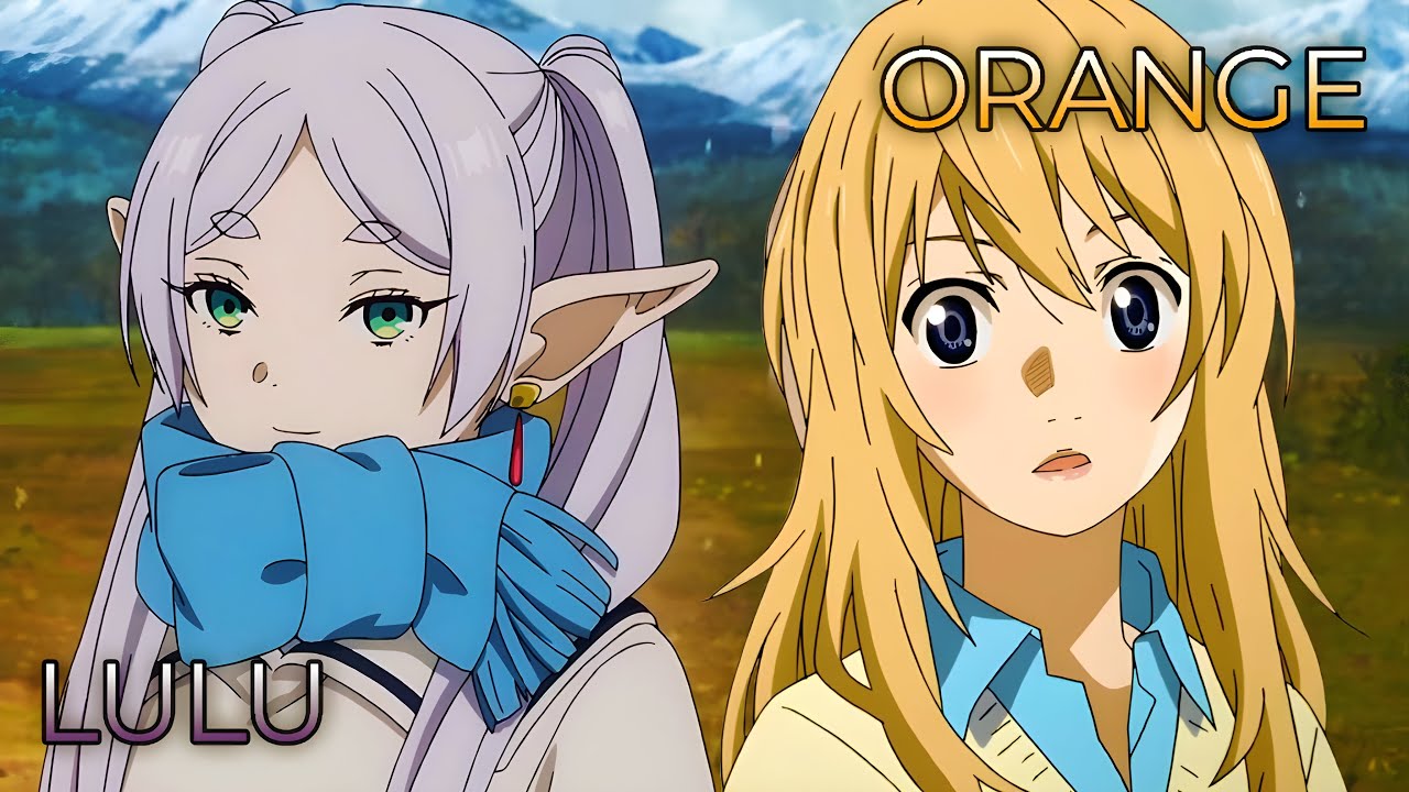 lulu. x Orange | Mashup of Frieren: Season 2, Your Lie in April [Mrs. GREEN APPLE x 7!!]