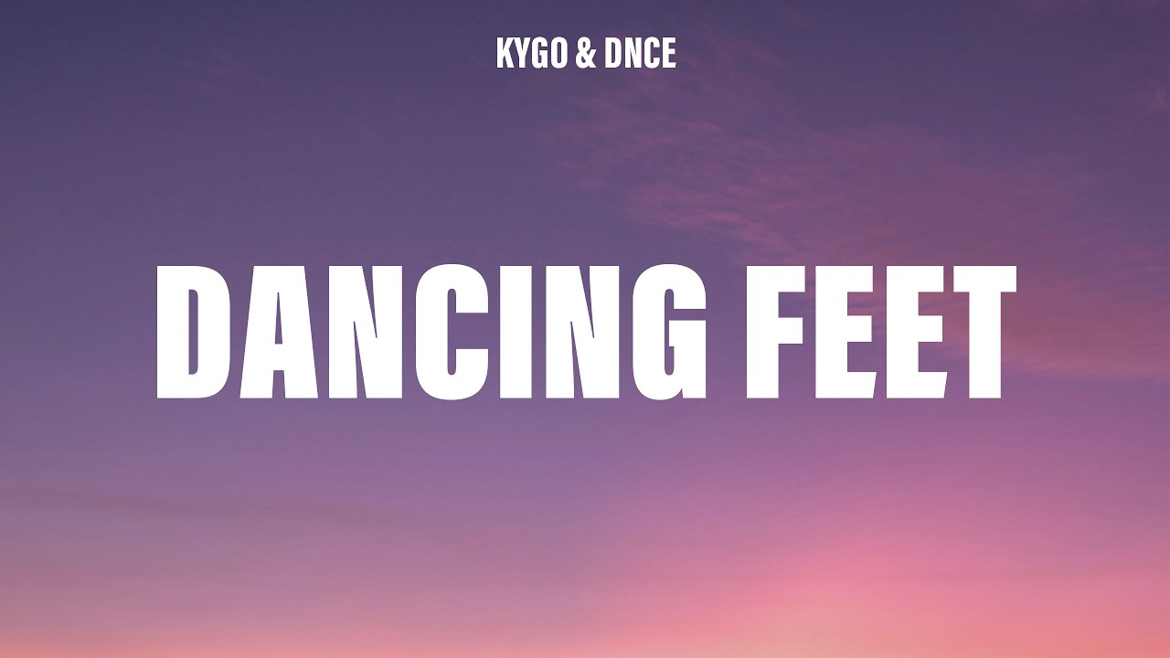 Kygo - Dancing Feet (Lyrics) ft. DNCE auf YouTube ansehen Kygo - Dancing Feet (Lyrics) ft. DNCE auf YouTube ansehen