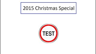Test - 2015 Christmas Special (Final)