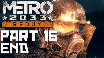 Metro 2033 Redux Walkthrough (Ranger Hardcore) - Part 16 - End - Arm The Missiles