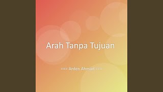 Arah Tanpa Tujuan