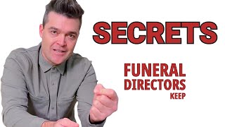 Top 5 Things Funeral Directors Don’t Want You To Know