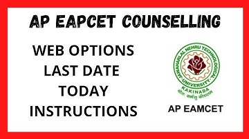 AP EAPCET 2022 COUNSELLING ll AP EAPCET WEB OPTIONS LAST DATE ll INSTRUCTIONS ll