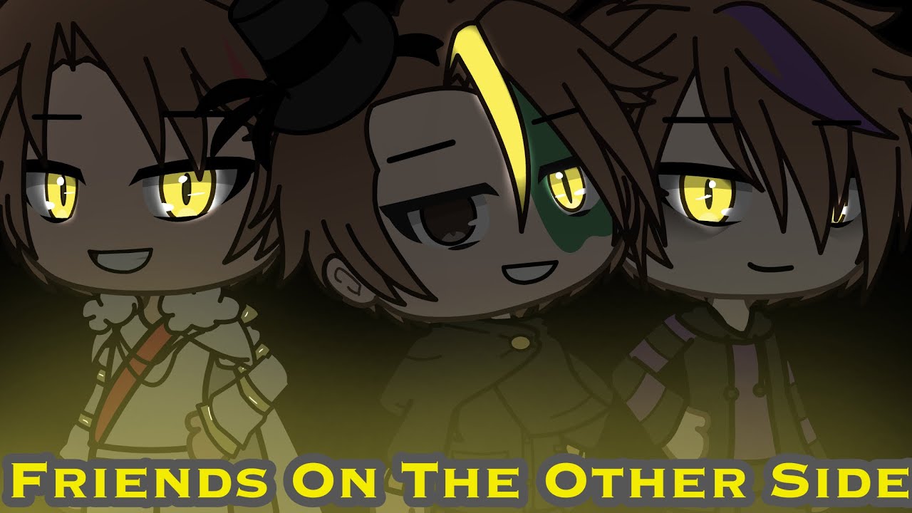 Friends On The Other Side(Thomas Sanders)//Gacha Life//GLMV//Sanders sides//Zela Wolfie