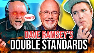 DAVE RAMSEY'S DOUBLE STANDARDS