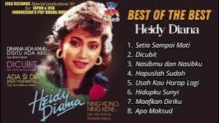Best of The Best Heidy Diana | Lagu Nostalgia 80an Heidy Diana | Setia Sampai Mati, Dicubit