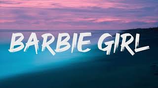 Aqua - Barbie Girl (Lyrics)