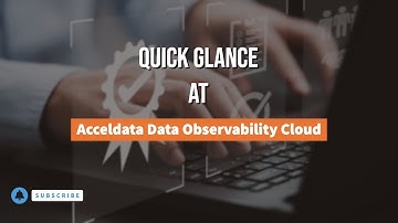 Quick Glance at Acceldata Data Observability Cloud