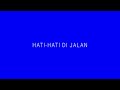 TULUS - Hati-Hati di Jalan (Official Lyric Video) Mp3 Song