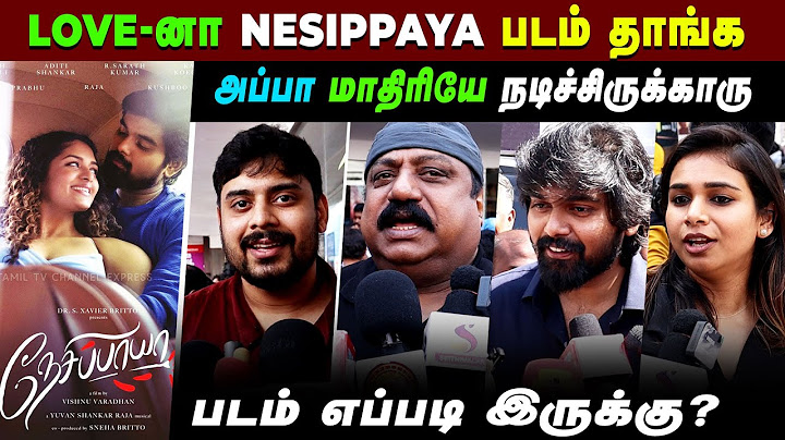 ❤️Nesippaya Public Review 💕| Nesippaya Review | Vishnu Varadhan | Yuvan Shankar Raja