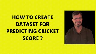 Dataset Generation for Cricket Score Prediction Using Machine Learning screenshot 2