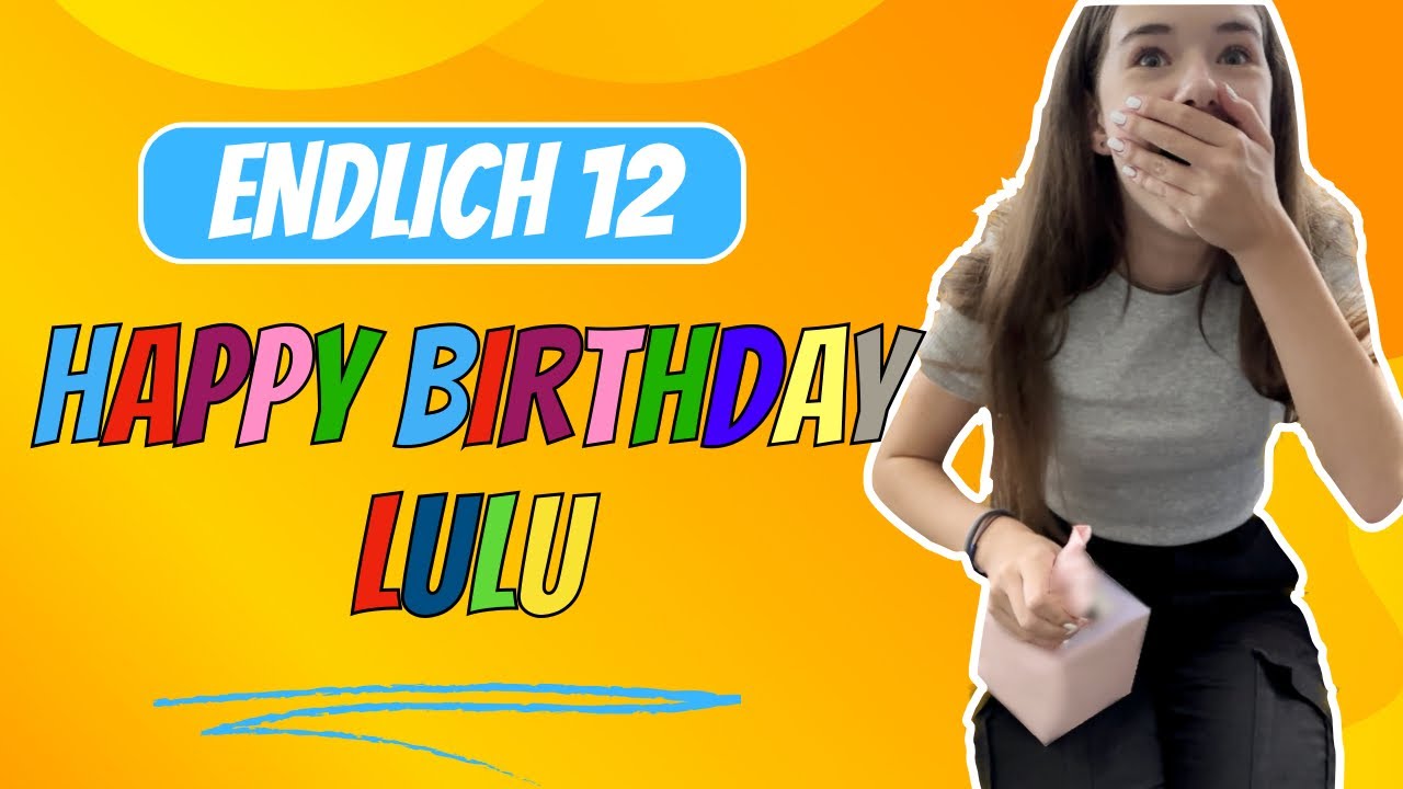 HAPPY BIRTHDAY LULU 🤩 Endlich 12 🎂 #luluundleon #happybirthday #geburtstag