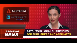 Get Adsterra Payouts In Local Currency In 40 Countries