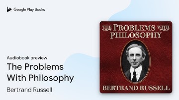 The Problems With Philosophy by Bertrand Russell · Audiobook preview