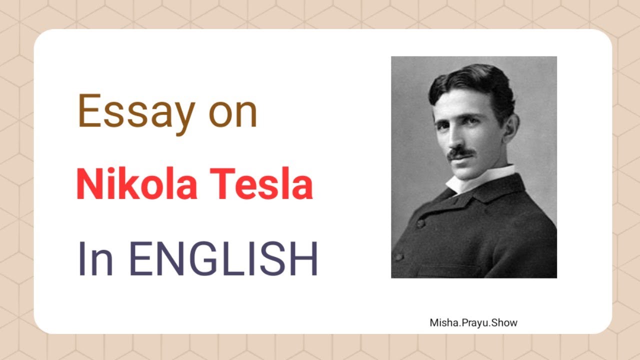 who is nikola tesla essay