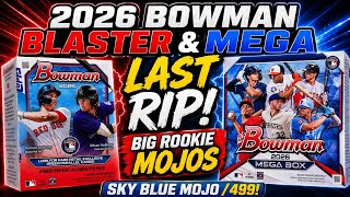 2026 Bowman Baseball Blaster &amp; Mega - LAST RIP! BIG MOJO ROOKIES &amp; SKY BLUE /499!