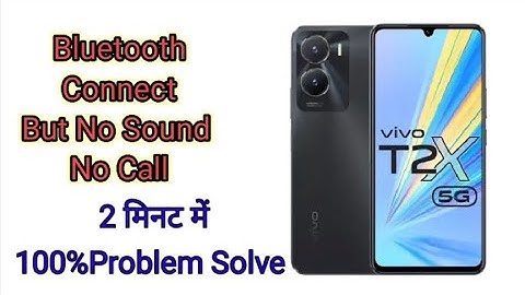 VIVO T2X 5G Bluetooth Earphone sound problem। BLUETOOTH CONNECT BUT NO SOUND